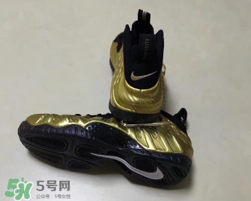 nike air foamposite pro metallic gold耐克金泡什么時(shí)候發(fā)售？